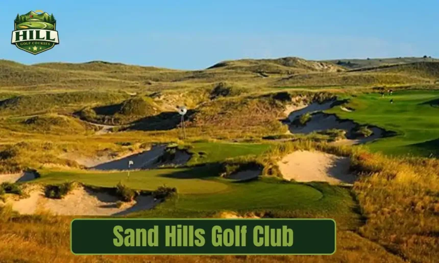 Sand Hills Golf Club